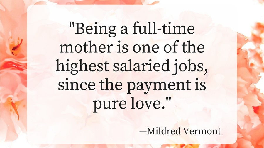 マザーズ Day Quotes Mildred Vermont