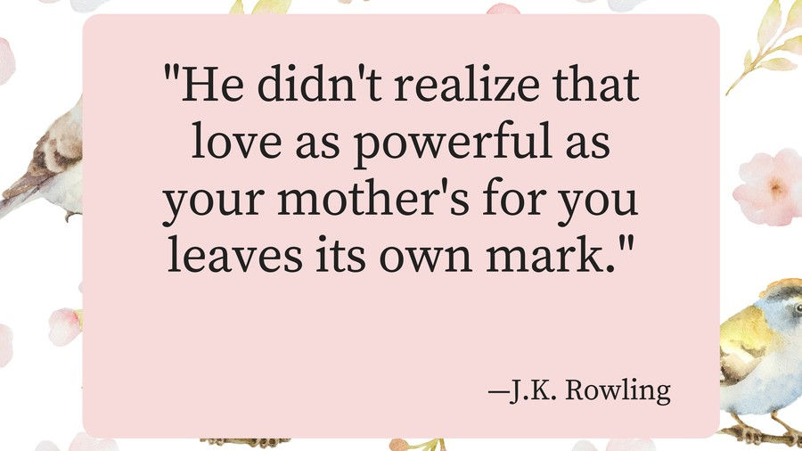 マザーズ Day Quotes JK Rowling
