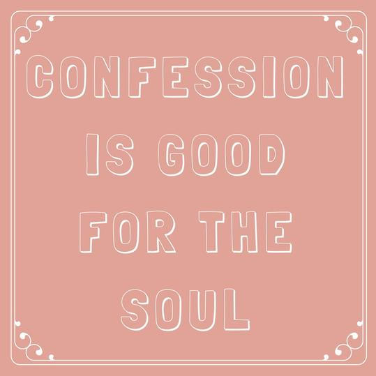 Tilståelse Is Good for the Soul