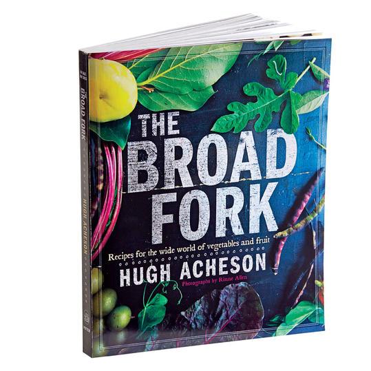 ザ Broad Fork by Hugh Acheson