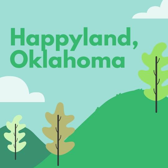 Tierra feliz, Oklahoma