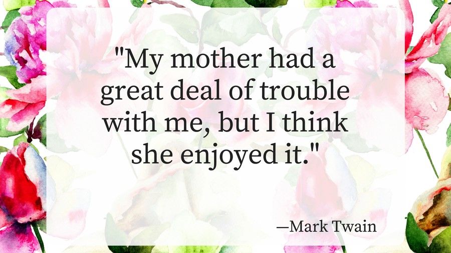 マザーズ Day Quotes Mark Twain