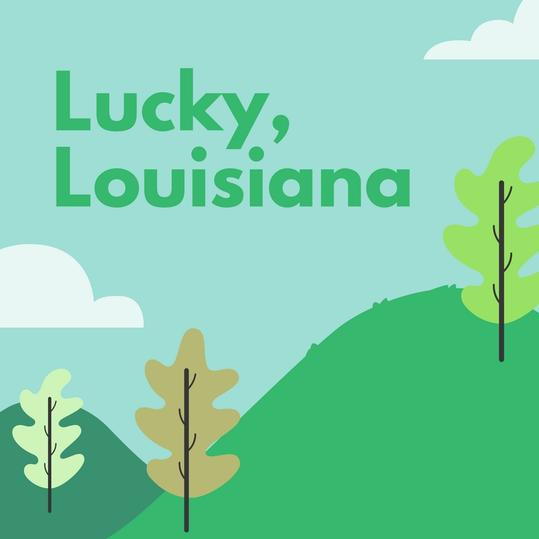 ラッキー Louisiana