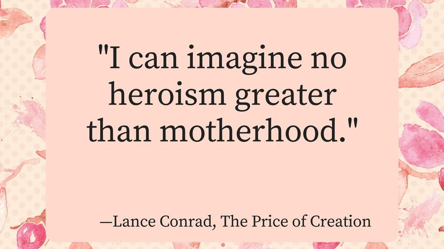 Mødre Day Quotes Lance Conrad