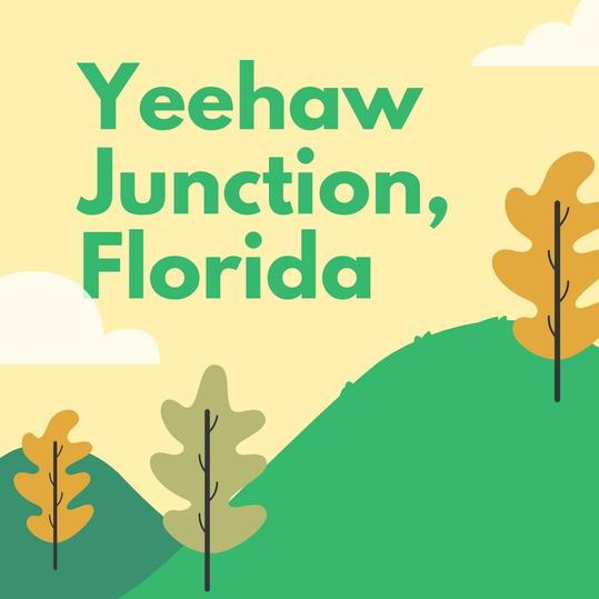 Yeehaw Junction, Florida 