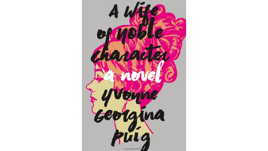 А Wife of Noble Character by Yvonne Georgina Puig