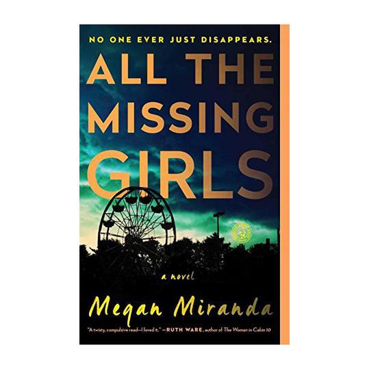 الكل the Missing Girls by Megan Miranda