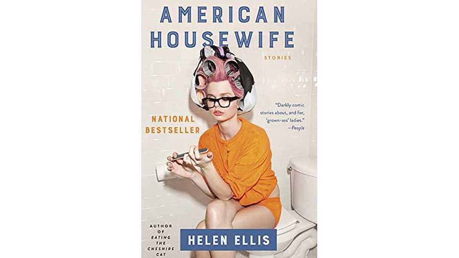 أمريكي Housewife by Helen Ellis