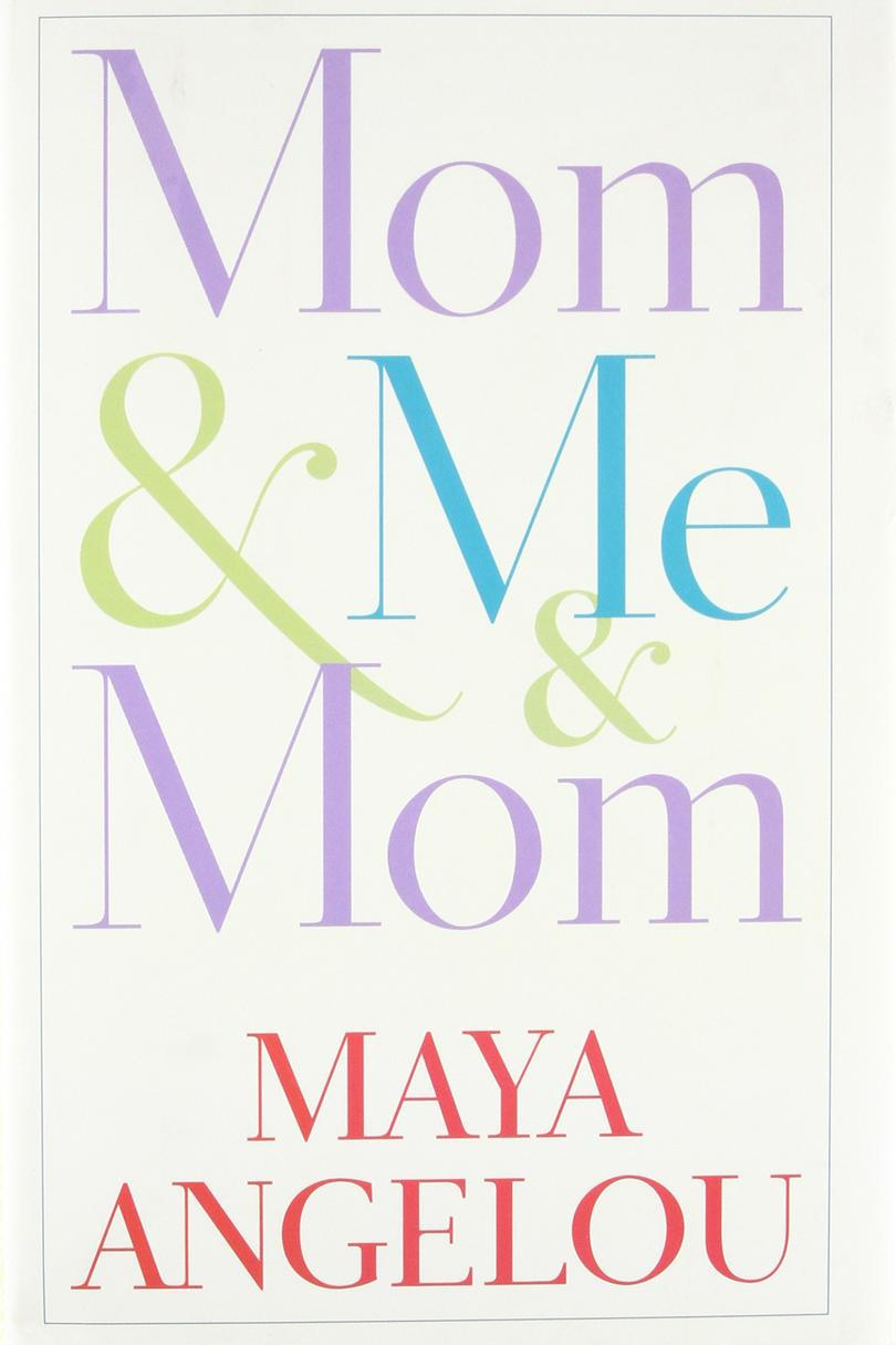 أمي & Me & Mom by Maya Angelou