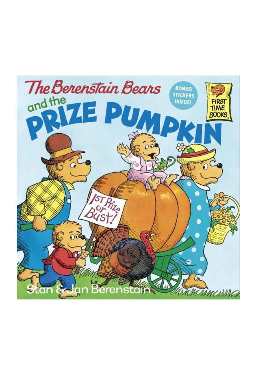 ال Berenstain Bears and the Prize Pumpkin by Stan and Jan Berenstain