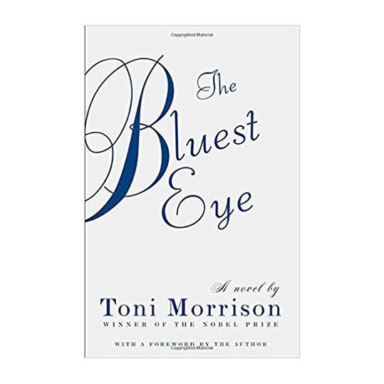 ال Bluest Eye by Toni Morrison