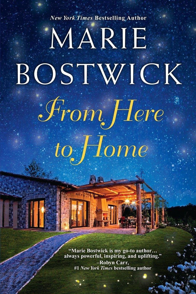 〜から Here to Home by Marie Bostwick