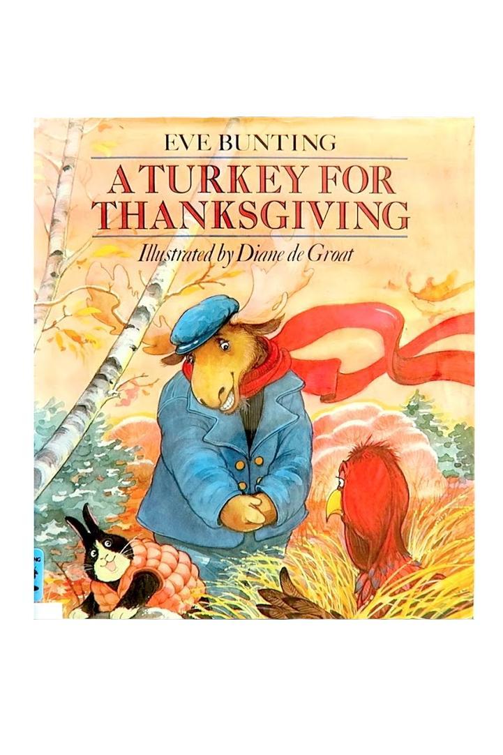 ا Turkey for Thanksgiving by Eve Bunting