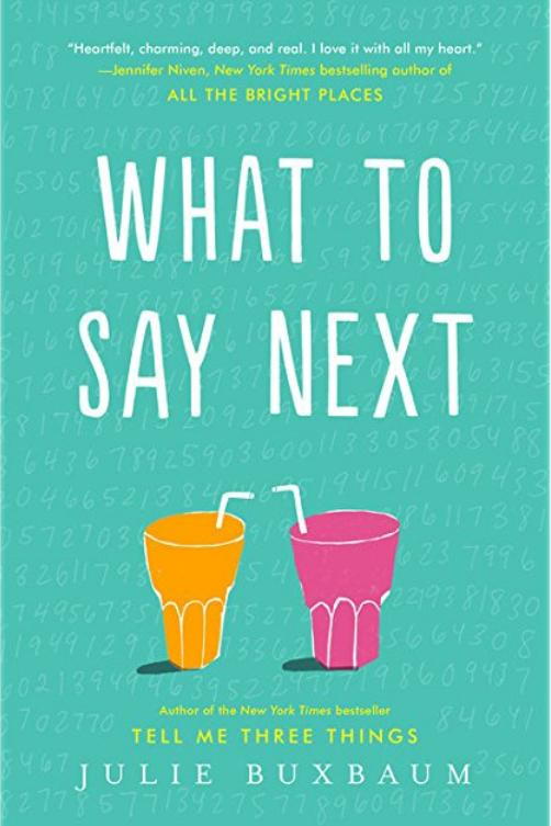 Какво to Say Next by Julie Buxbaum