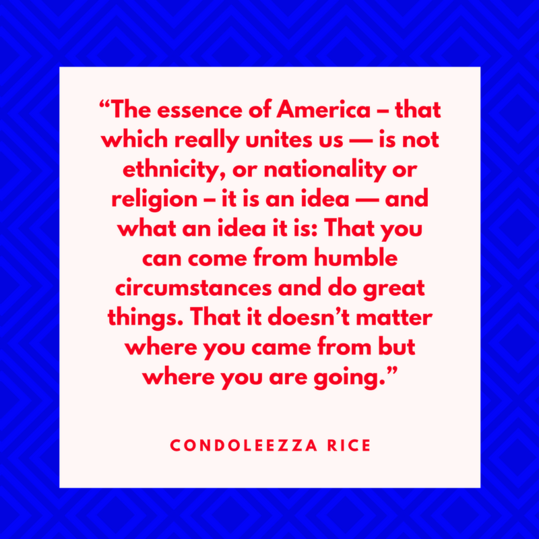 Condoleezza Rice on the Essence of America