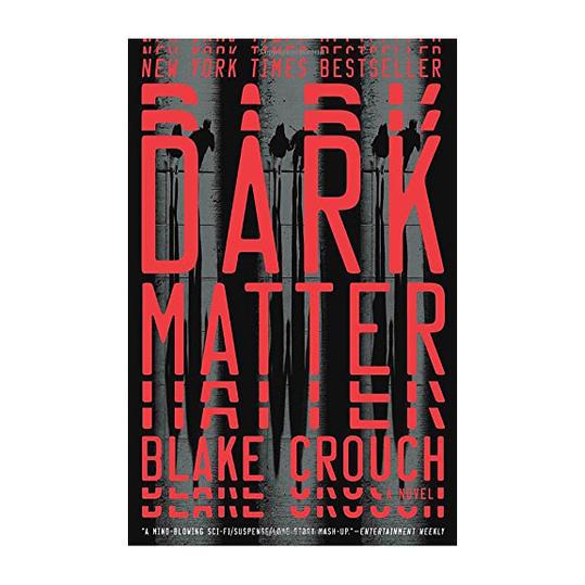 тъмен Matter by Blake Crouch