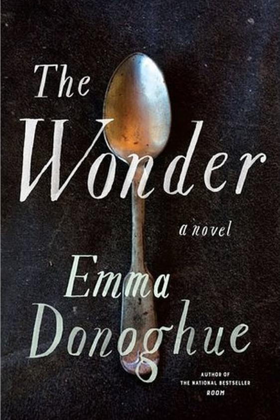 ザ Wonder by Emma Donoghue
