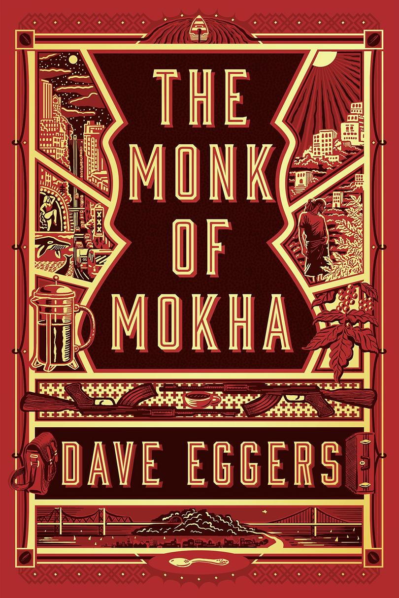 ザ Monk of Mokha by Dave Eggers 