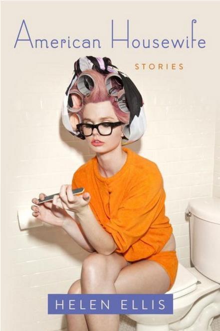 americano Housewife: Stories by Helen Ellis