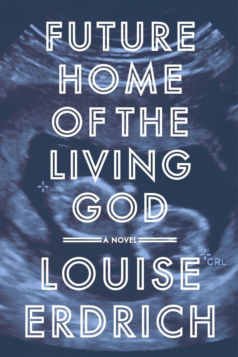 бъдеще Home of the Living God by Louise Erdrich