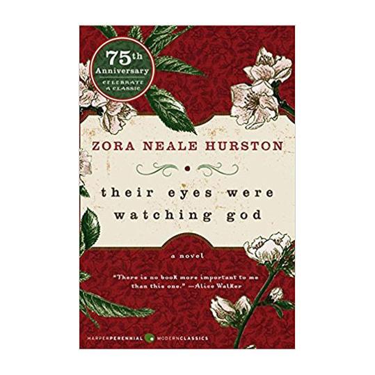 هم Eyes Were Watching God by Zora Neale Hurston