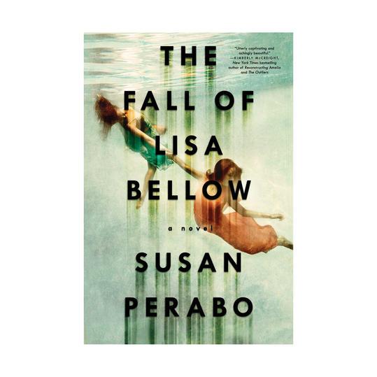 ال Fall of Lisa Bellow by Susan Perabo