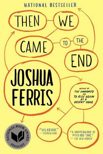 Entonces We Came to the End by Joshua Ferris