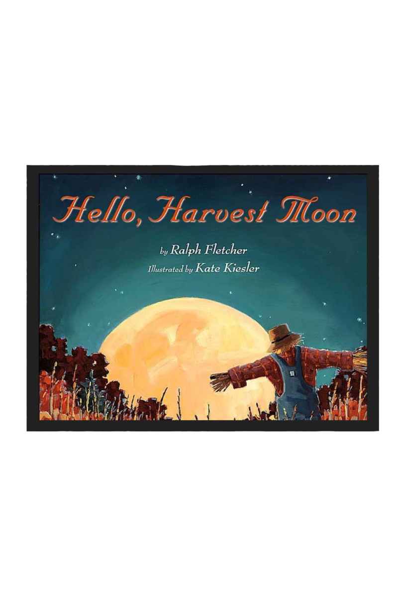 Здравейте, Harvest Moon by Ralph Fletcher