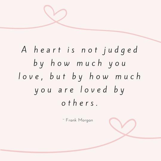 フランク Morgan Love Quote