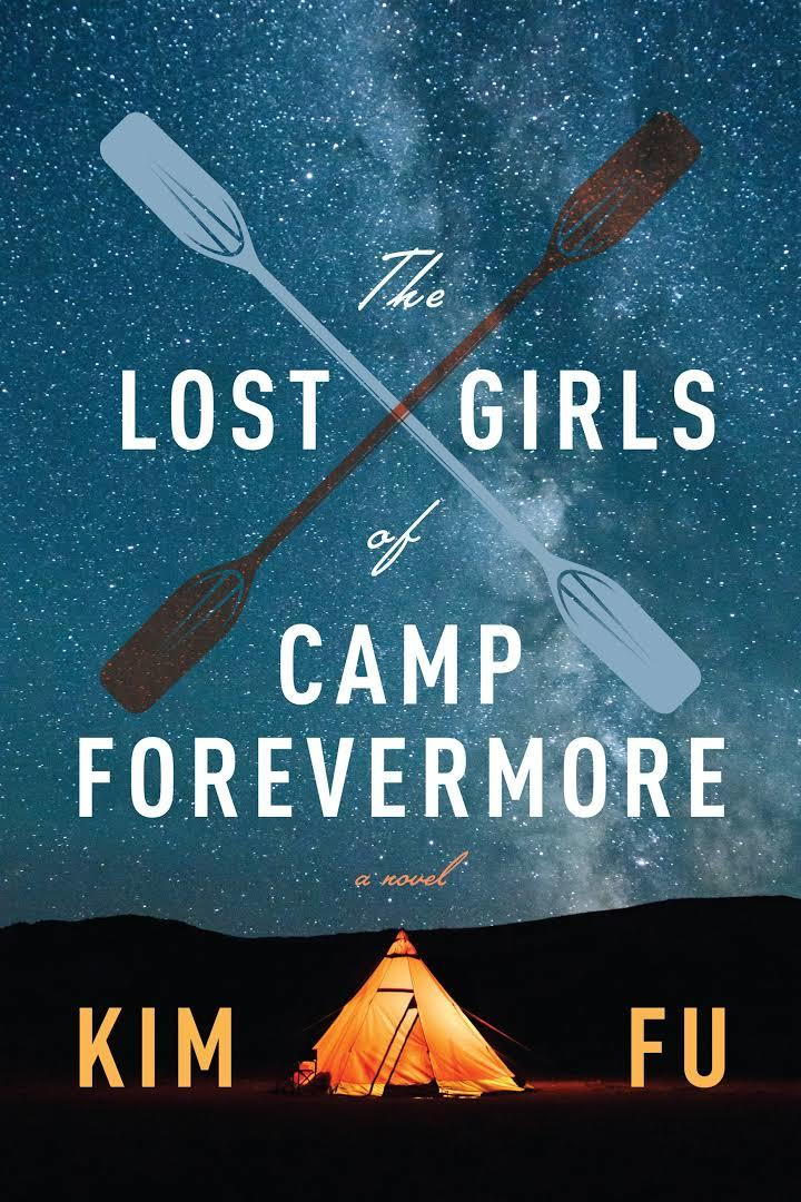 ال Lost Girls of Camp Forevermore by Kim Fu