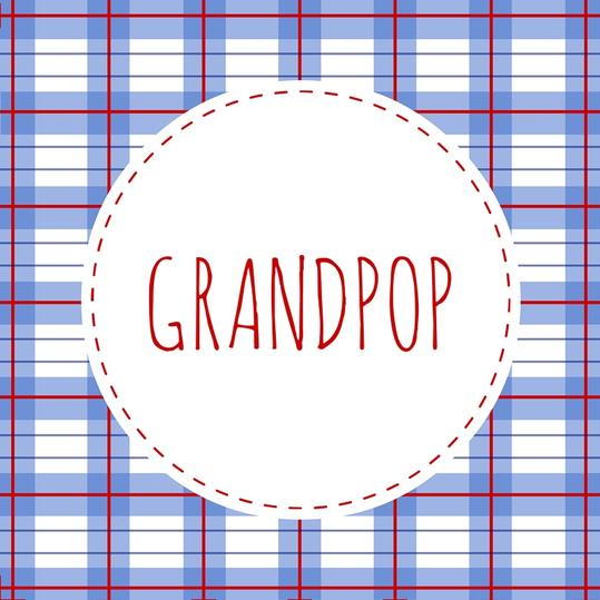 祖父 Name: Grandpop
