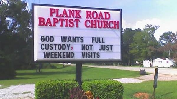 Kirke Signs So Funny It Might Be A Sin God Wants Full Custody, Not Just Weekend Visits