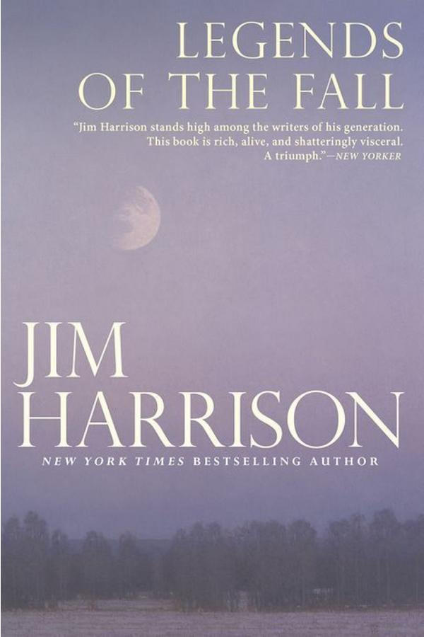 モンタナ州： Legends of the Fall by Jim Harrison