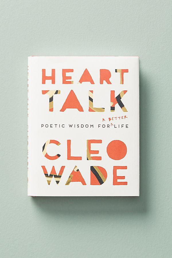 قلب Talk: Poetic Wisdom for a Better Life by Cleo Wade