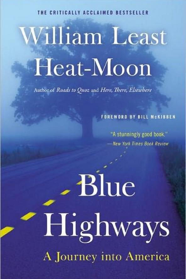 أزرق Highways: A Journey into America by William Least Heat-Moon