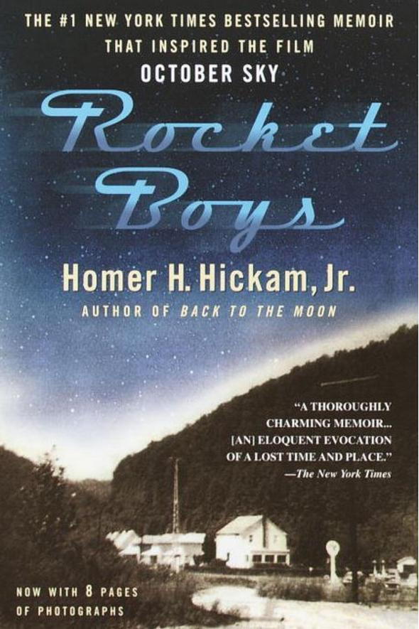 Oeste Virginia: Rocket Boys by Homer Hickham, Jr. 