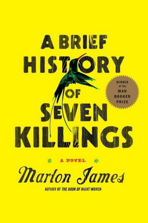 А Brief History of Seven Killings by Marlon James