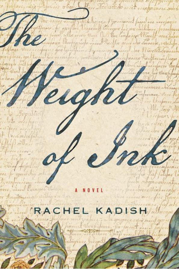 Най- Weight of Ink by Rachel Kadish