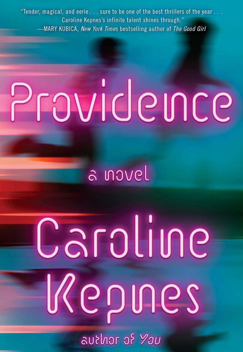 Providencia by Caroline Kepnes 