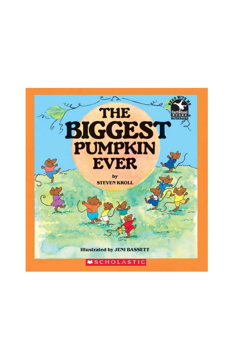 los Biggest Pumpkin Ever by Steven Kroll