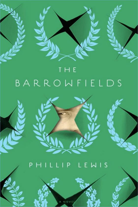 The Barrowfields by Phillip Lewis 