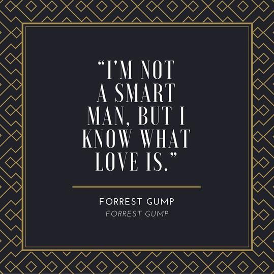 Para descanso Gump Love Quote