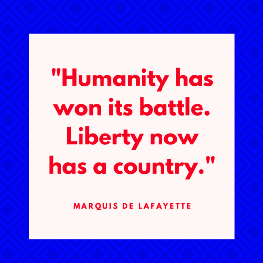 маркиз de Lafayette on Independence