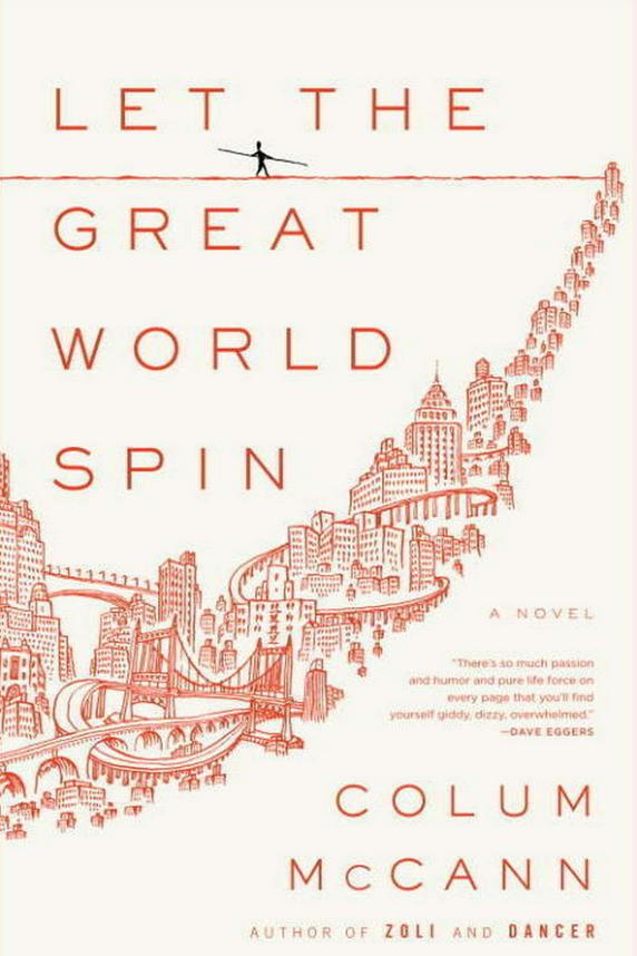Позволявам the Great World Spin by Colum McCann