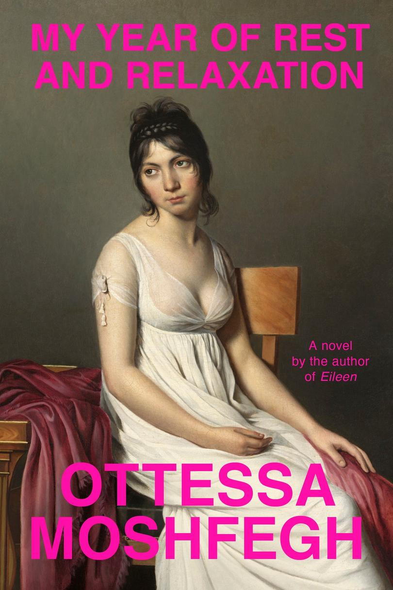 мой Year of Rest and Relaxation by Ottessa Moshfegh