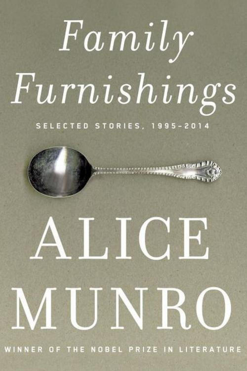 семейство Furnishings: Selected Stories, 1995-2014 by Alice Munro