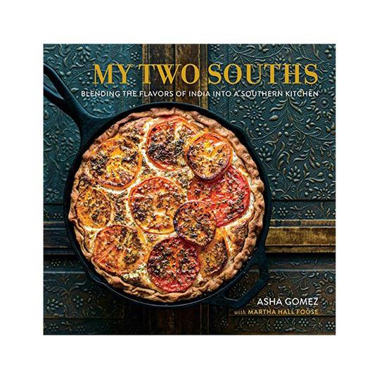 мой Two Souths: Blending the Flavors of India into a Southern Kitchen