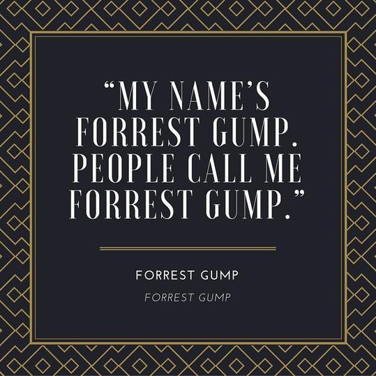 Para descanso Gump Name Quote