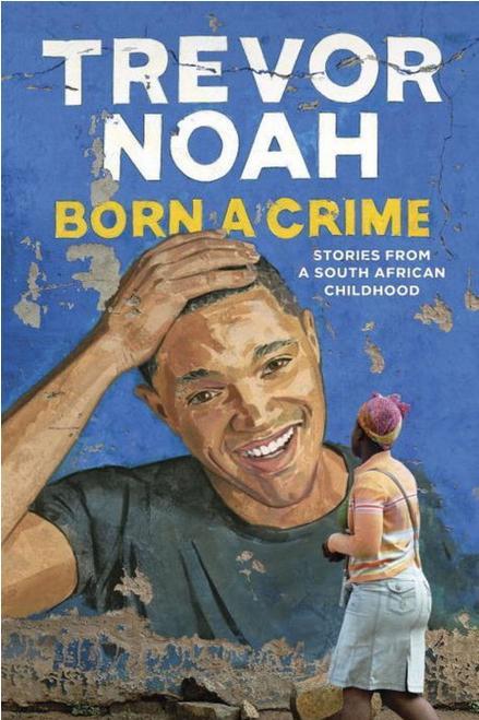 مولود a Crime: Stories from a South African Childhood by Trevor Noah