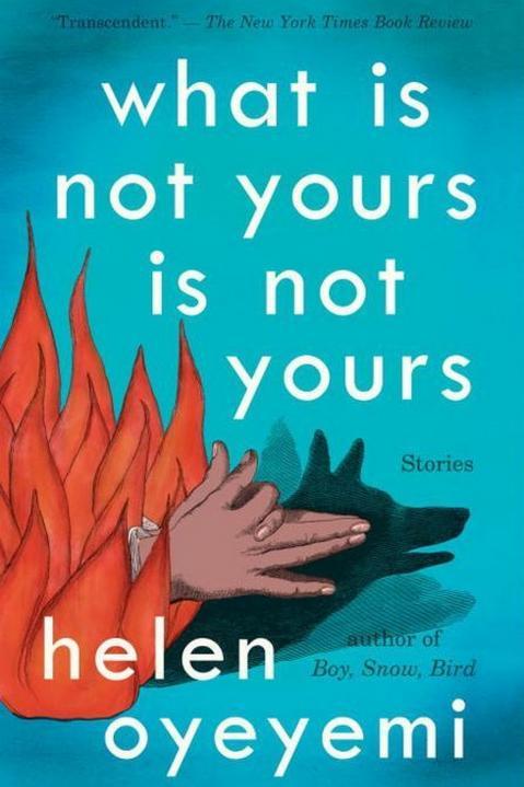 Какво Is Not Yours Is Not Yours by Helen Oyeyemi